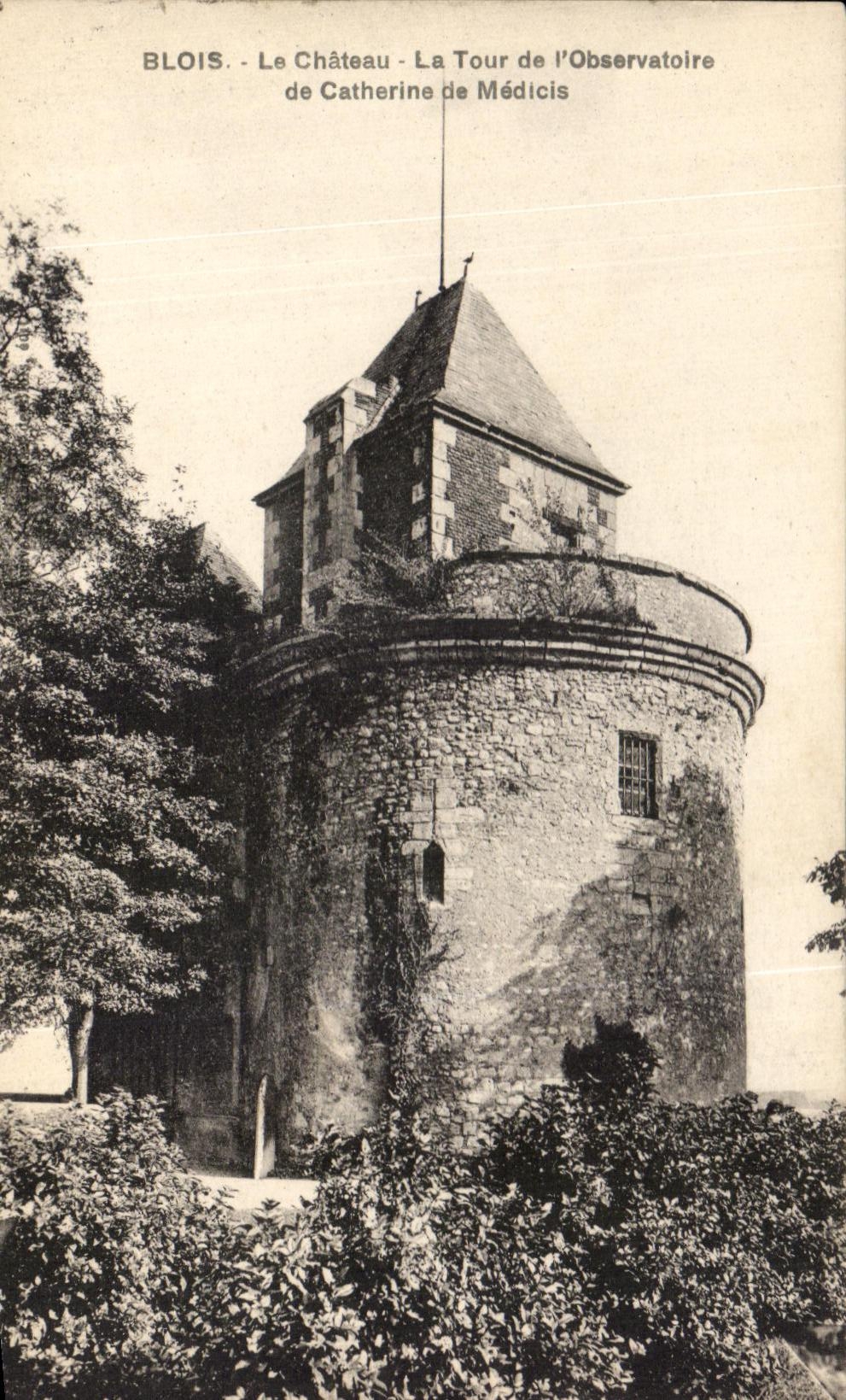 CPA Blois Le Chateau La Tour de I'Obsevatoire de Catherine de Medicis