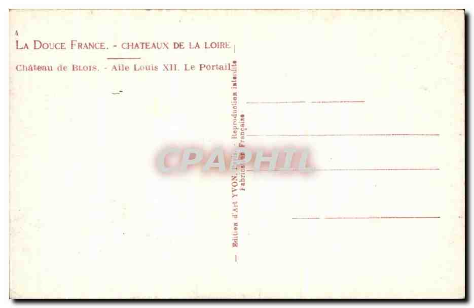 CPA La Douce France chateaux De La Loire Chateau De blois Aile Louis XII — Verso