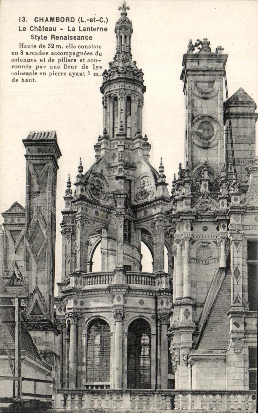 Chambord (L.-et-C.) — Le Château - La Lanterne Style Renaissance — Éditeur : E. De St. Paris