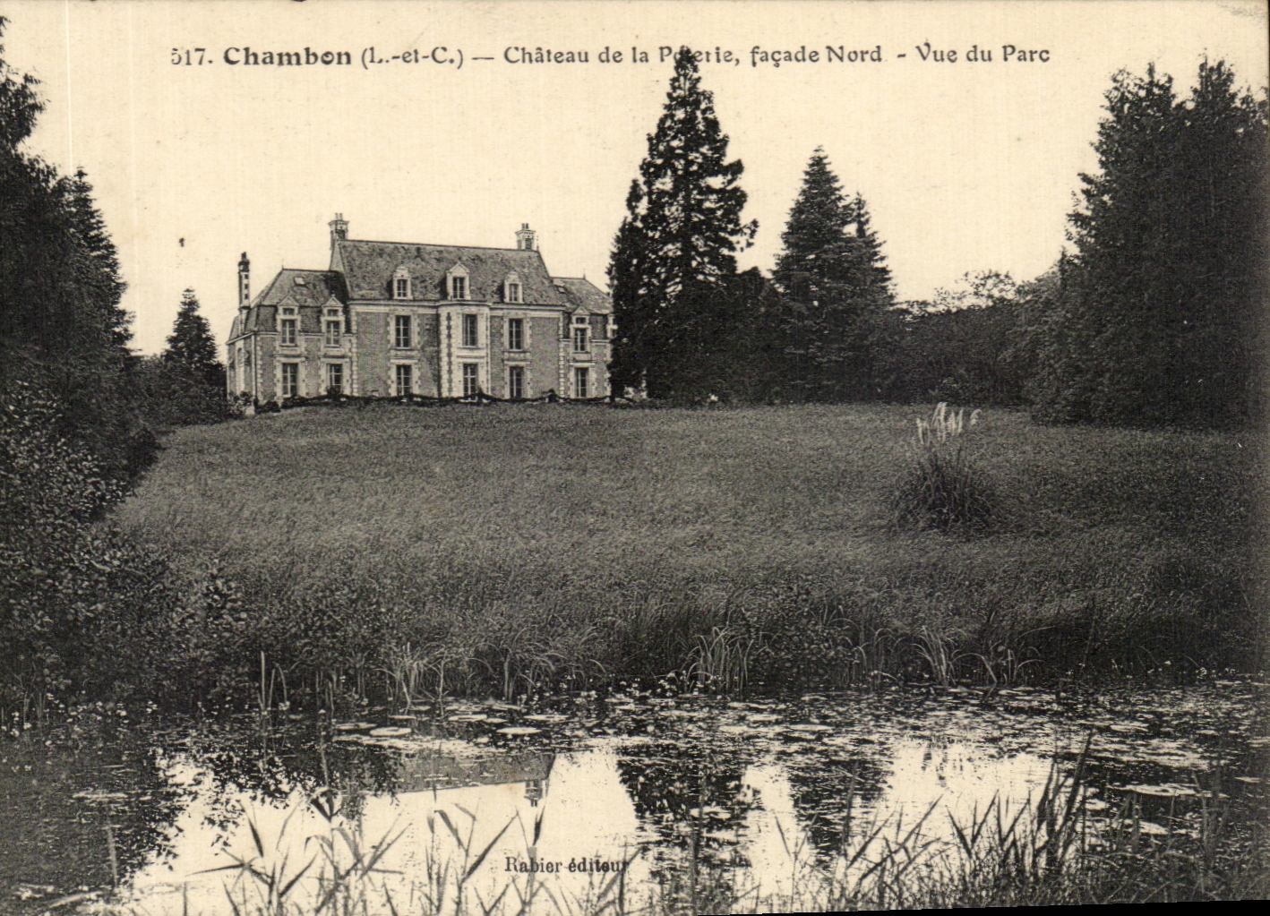 Chambon (Loir-et-Cher) — Château de la Prieurie, façade Nord — Vue du Parc — Rabier éditeur