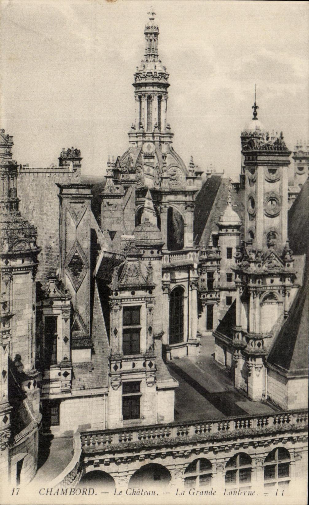 Chambord — Le Château — La Grande Lanterne — éditeur CPAPHIL, n° 17