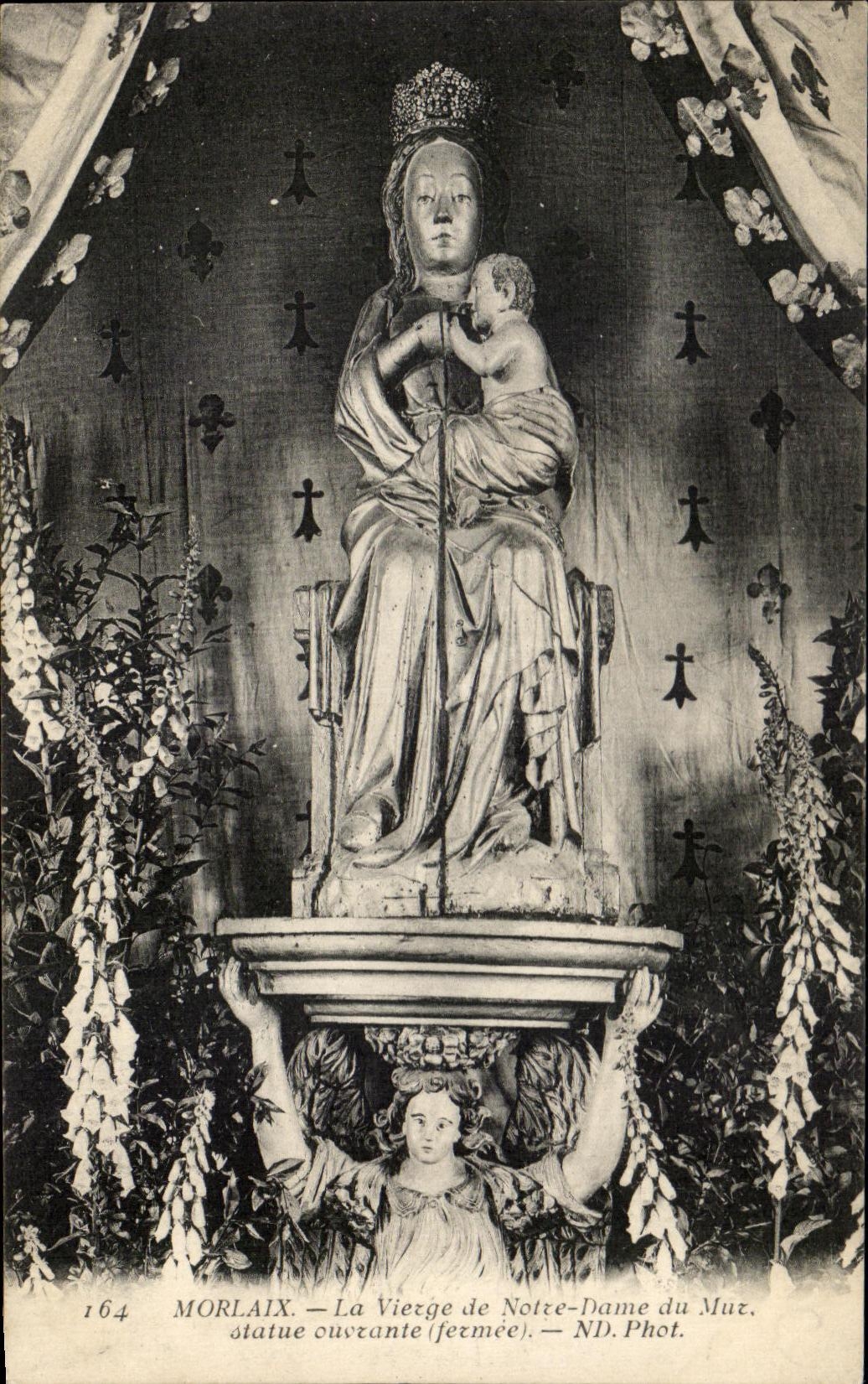 CPA Morlaix La Vierge de Notre Dame du Mur Statue ouvrante 