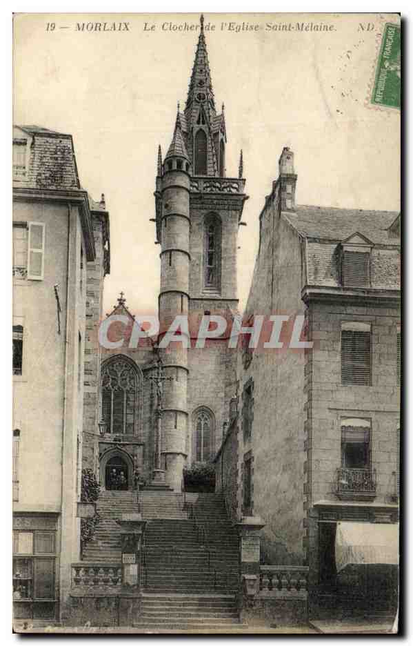CPA Morlaix le Clocher de l'Eglise Saint Melaine