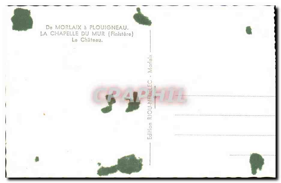 CPSM De Morlaix a Plouigneau La Chapelle Du mur Le Chateau — Rückseite