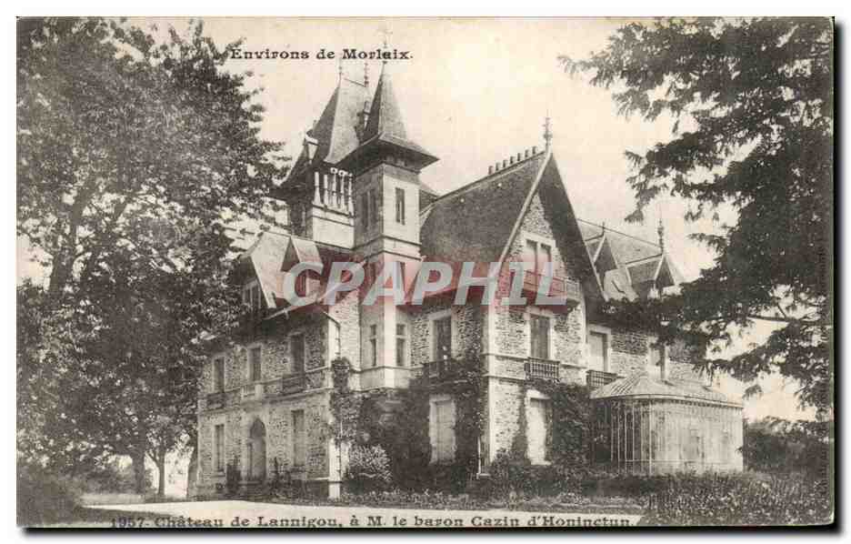 CPA Environs De Morlaix chateau De Lannigou Le Baron Cazin d'Honinctun