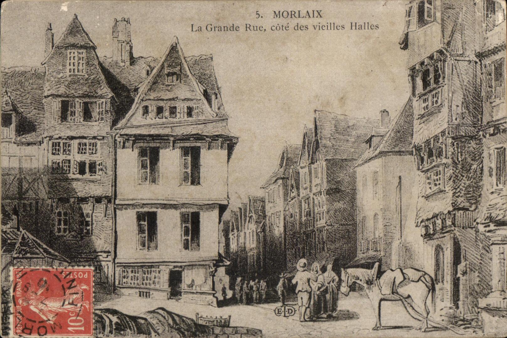 CPA Morlaix La Grande Rue Cote Des Vieilles Halles
