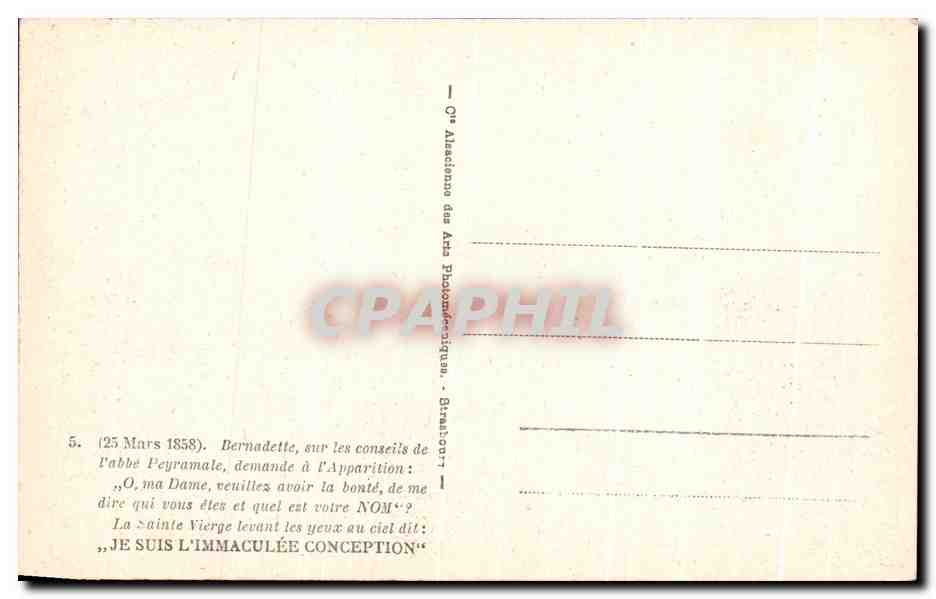 CPA Bernadette Sur Les conseils De L'Abbe Peyramale Demande l'Apparition Ma Dame Veuilles Avoir — Rückseite