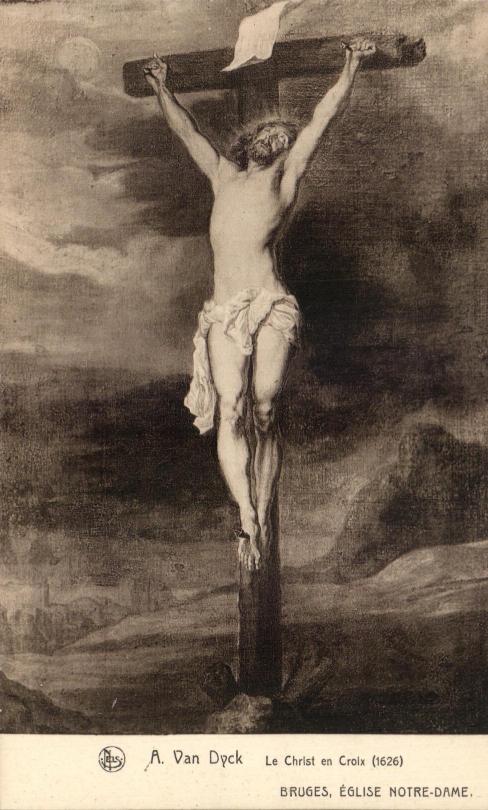 CPA A Van Dyck Le Christ en Croix Bruges Eglise Notre Dame