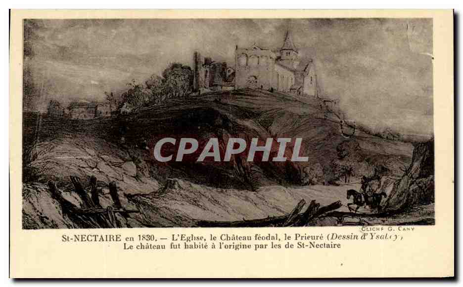 St-Nectaire en 1830 — L'Église, le Château féodal, le Prieuré — Dessin d'Ysal, cliché G. CANY
