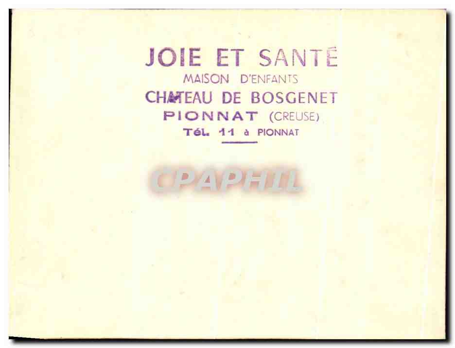 Photo Joie Et Sante Maison D'Enfants Chateau de Bosgenet Pionnat Creuse — Rückseite