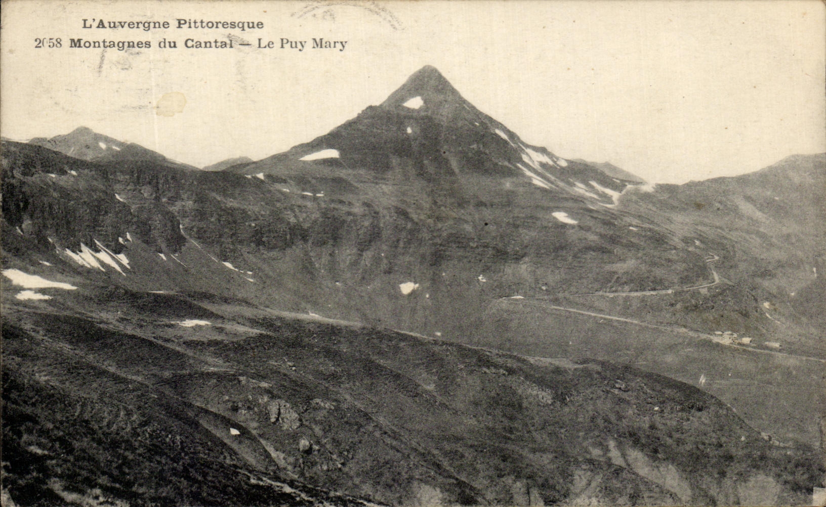 Le Puy Mary — Montagnes du Cantal — L'Auvergne Pittoresque — n°258