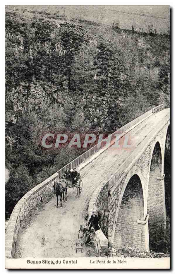 CPA Beaux Sites du Cantal Le Pont de la Mort Attelages (animee)