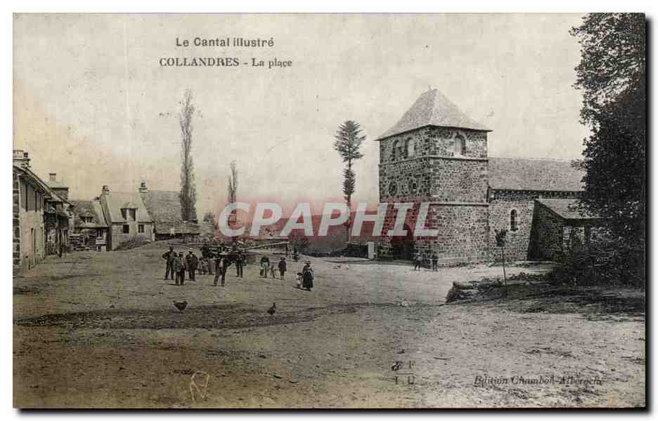 CPA Le Cantal Illustre Collandres La Place