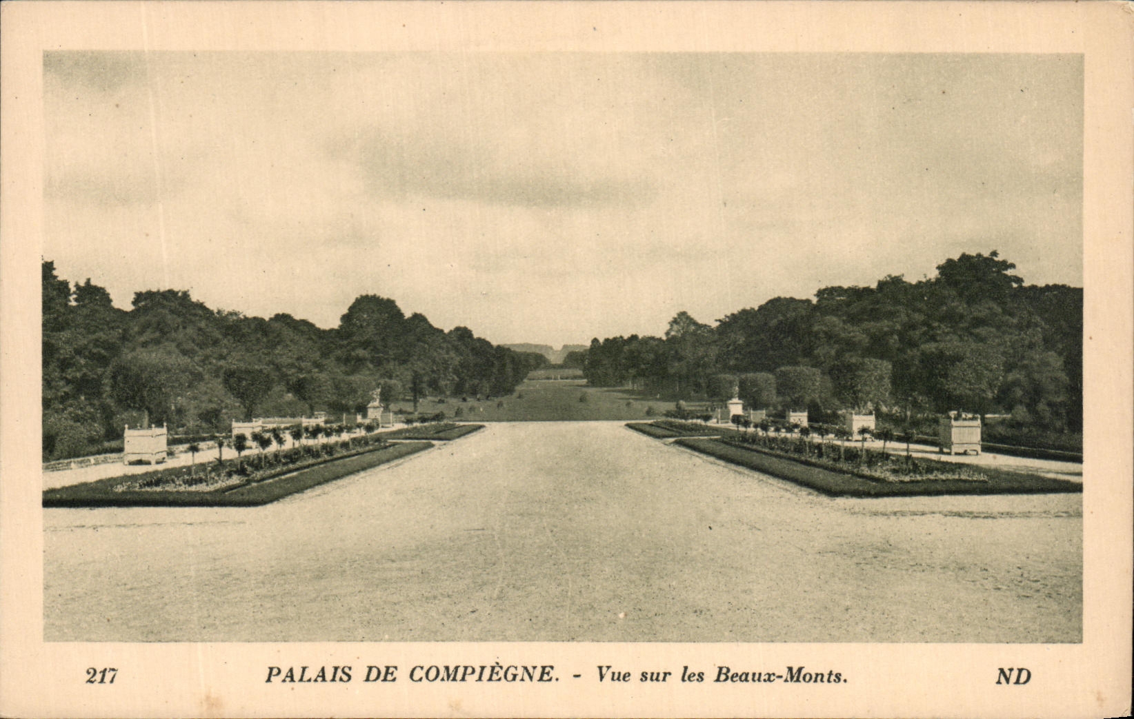 Palais de Compiègne - Vue sur les Beaux-Monts — ND, n° 217