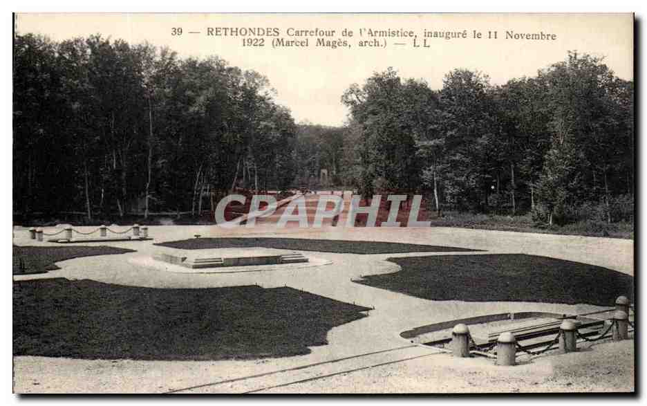 Rethondes — Carrefour de l'Armistice, inauguré le 11 Novembre 1922 — Marcel Magès, arch. — L L