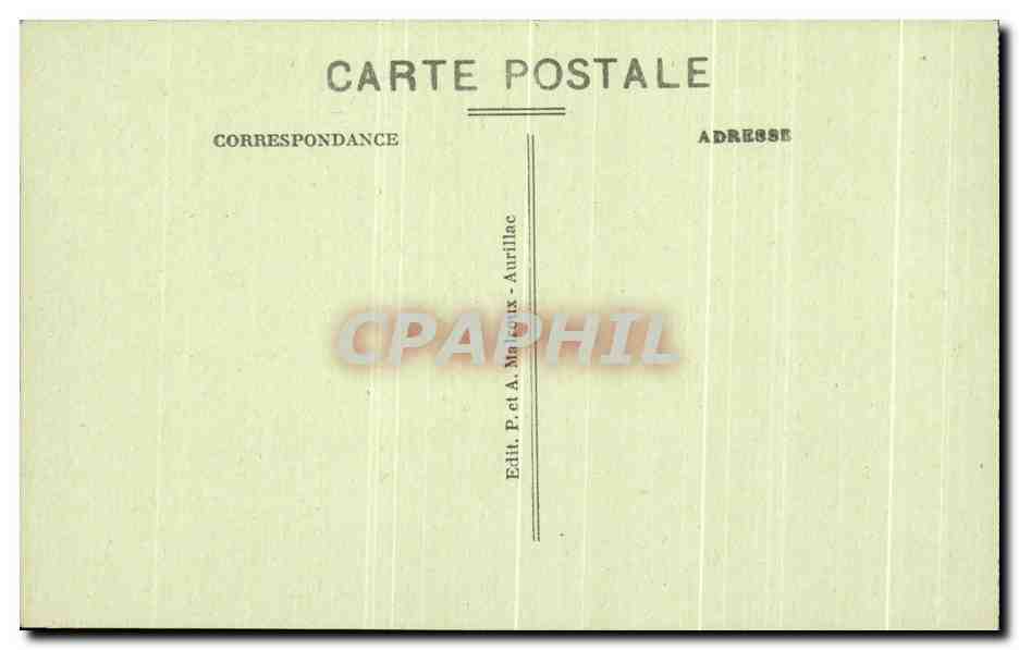 CPA Le Cantal Pittoresque Murat la Vierge — Rückseite