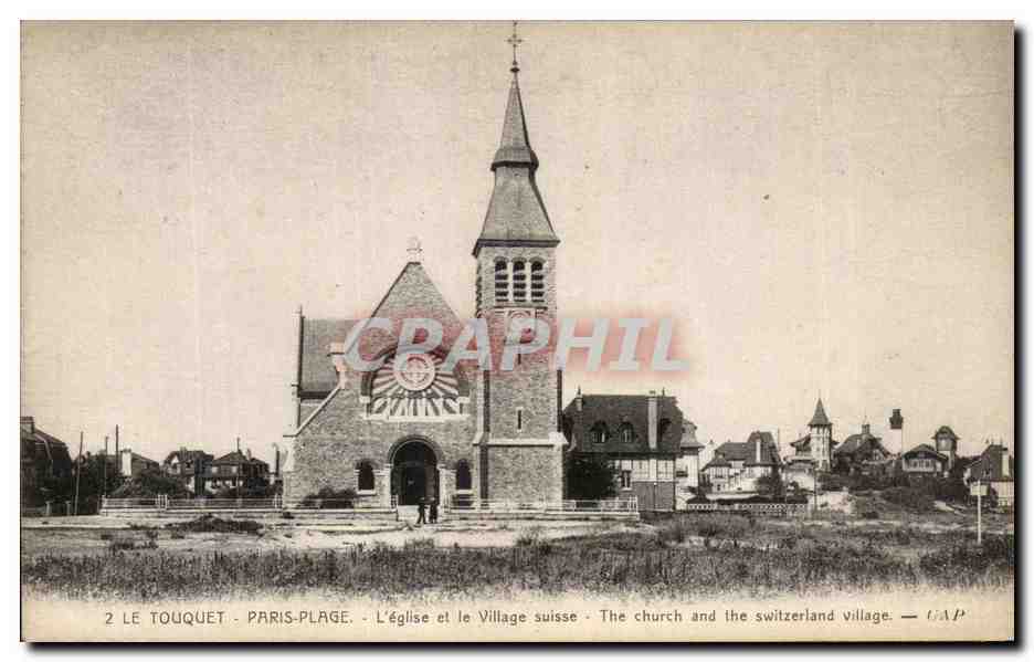 CPA Le Touquet Paris Plage L'Eglise et le Village suisse