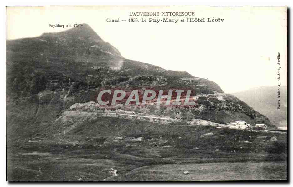 CPA L'Auvergne Pitteresque Cantal Le puy Mary et l'Hotel Leoty