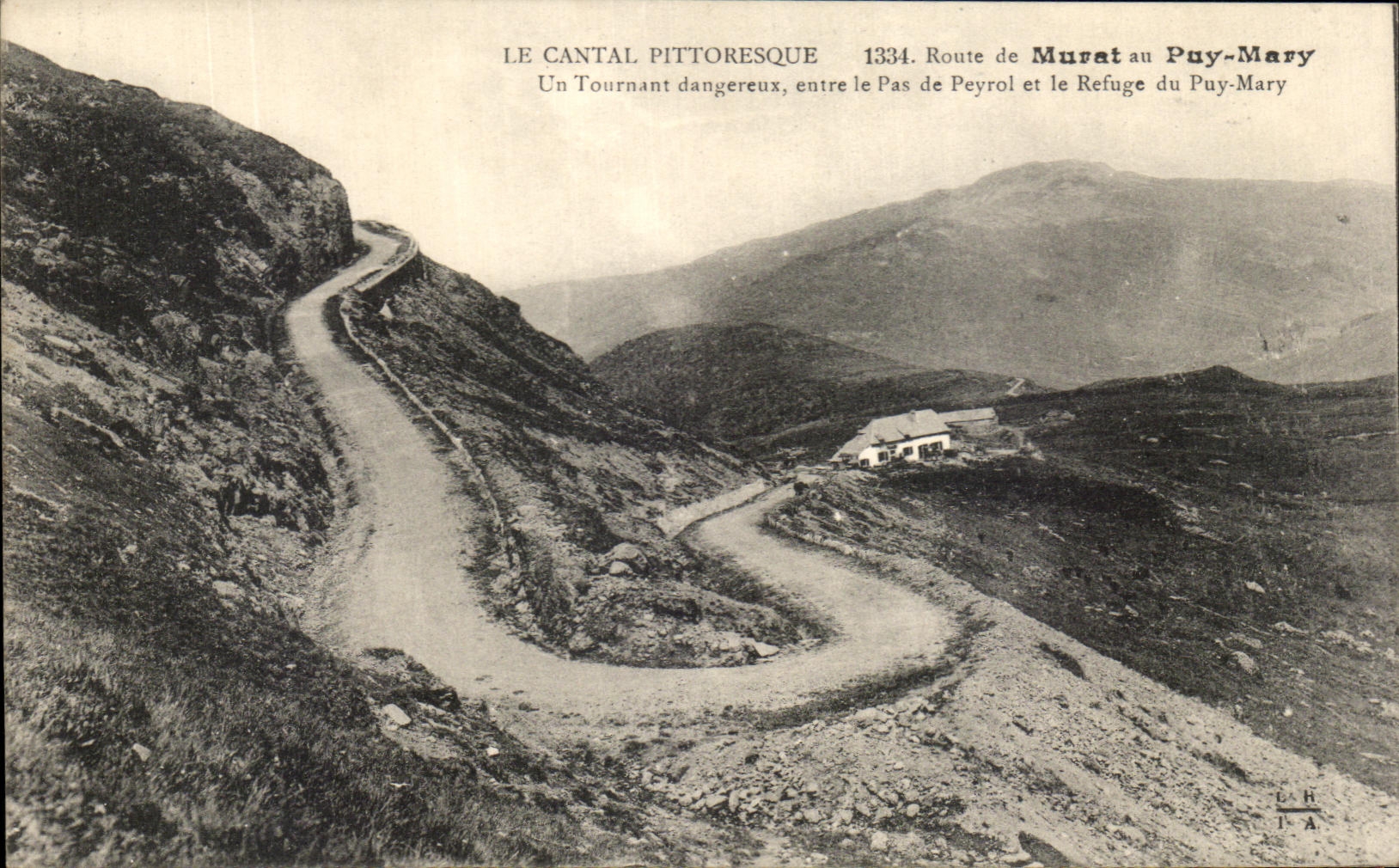 Le Cantal pittoresque — Un tournant dangereux entre le Pas de Peyrol et le Refuge du Puy-Mary — Éditeur L.H. n°1334