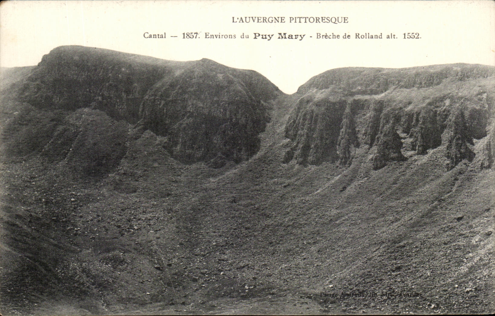 CPA L'Auvergne Pittoresque Cantal Environs du Puy Mary Breche de Rolland