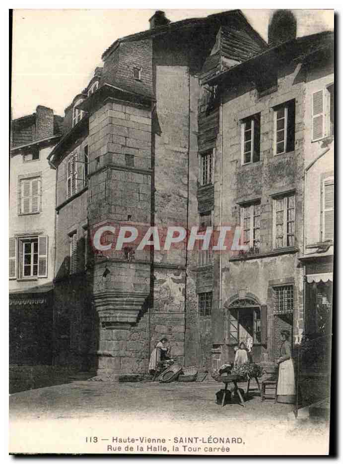 CPA Saint Leonard Rue de la halle la tour Carree (animee)