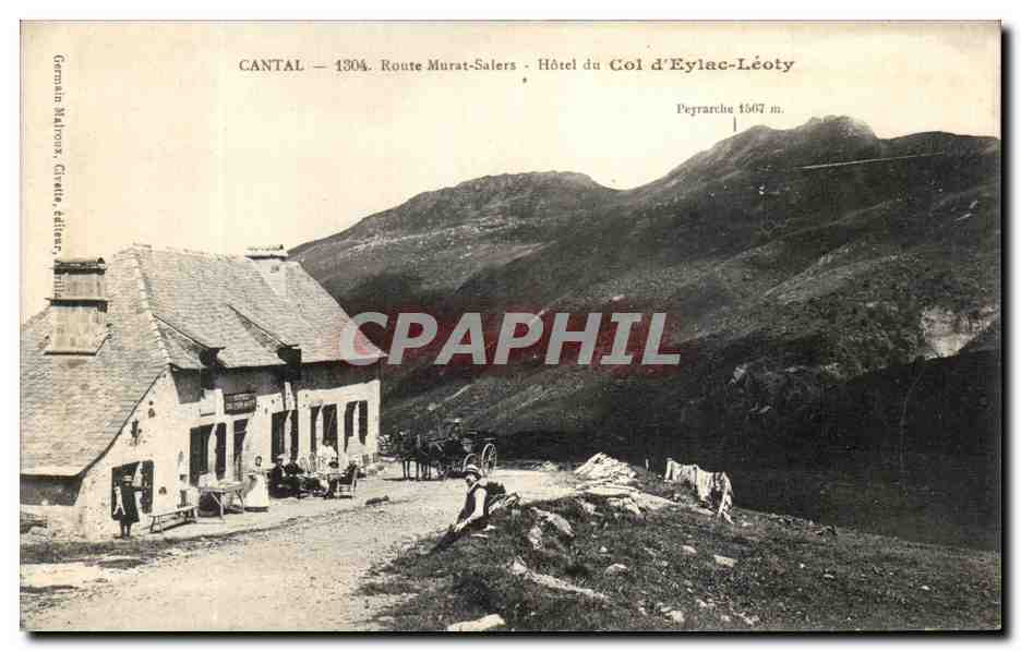 CPA Cantal Route Murat Salers Hotel du Col d'Eylac Leoty