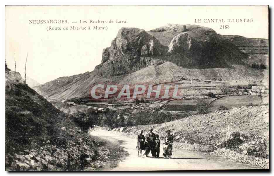 CPA Neussargues Les Rochers De Laval Le Cantal Illustre Enfants Route de Massiac a Murat