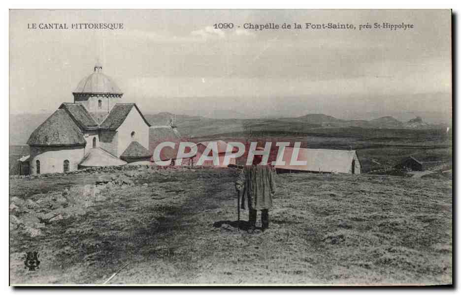CPA Le Cantal Pittoresque Chapelle De La Font Sainte Pres St Hippolyte