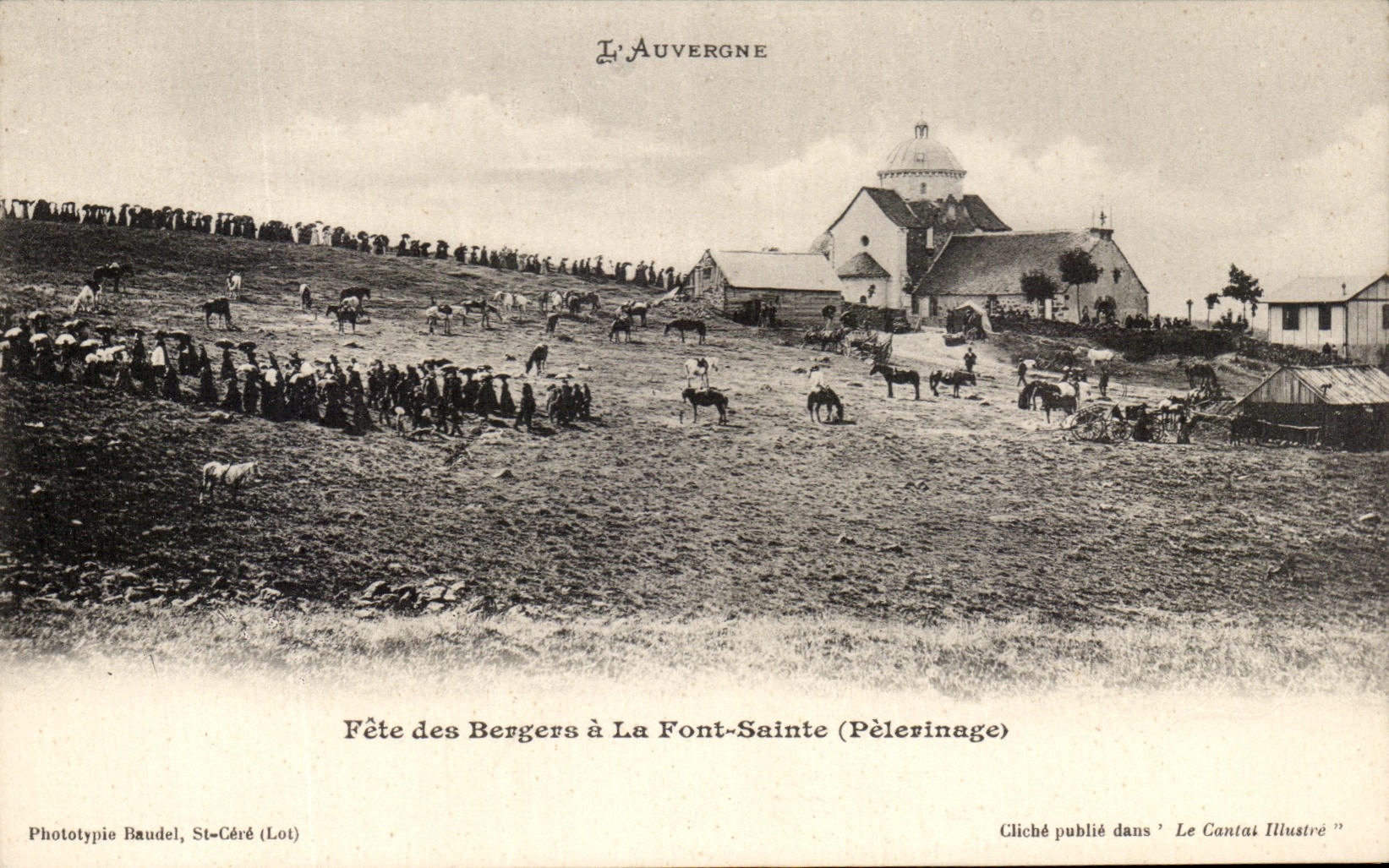 Fête des Bergers à La Font-Sainte (Pèlerinage) — L'Auvergne — Phototypie Baudel, St-Céré (Lot)