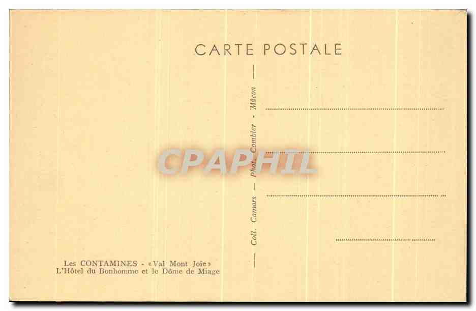 Les Contamines - Val Mont Joie — L'Hôtel du Bonhomme et le Dôme de Miage — Phot. Combier - Mâcon — Verso