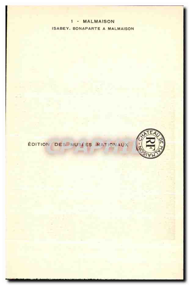 CPA Malmaison Isabey Bonaparte a Malmaison Napoleon 1er — Rückseite