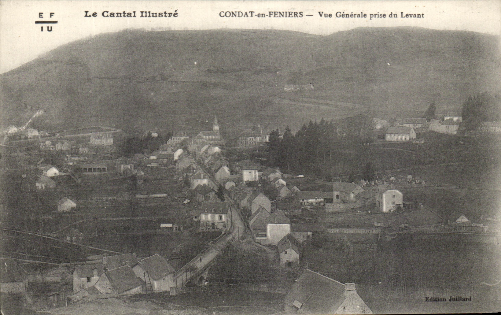 CPA Le Cantal Illustre Condat en Feniers Vue Generale Prise de Levant