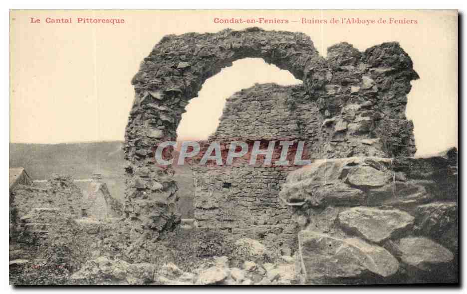 CPA Le Cantal Pittoresque Condat En Feniers Ruines De l'abbaye De Feniers