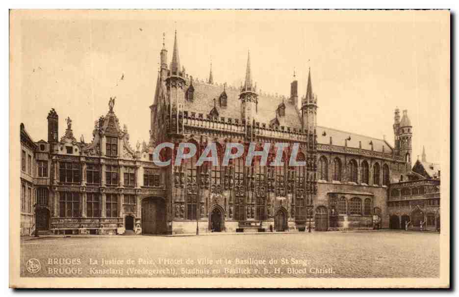 CPA Bruges La Justice de Paix I'Hotel de Ville et la Basilique du St Sang