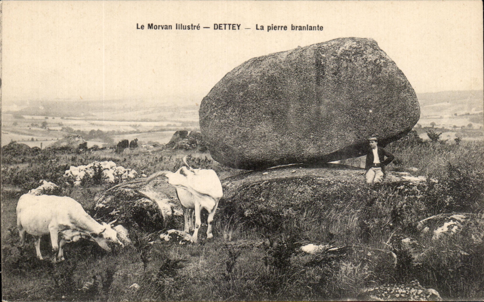 La Pierre Branlante — Dettey — Le Morvan Illustré