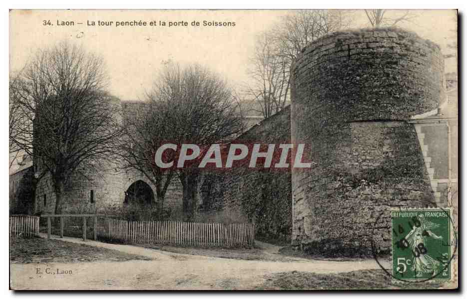 CPA Laon La tour Penchee Et La Porte De Soissons
