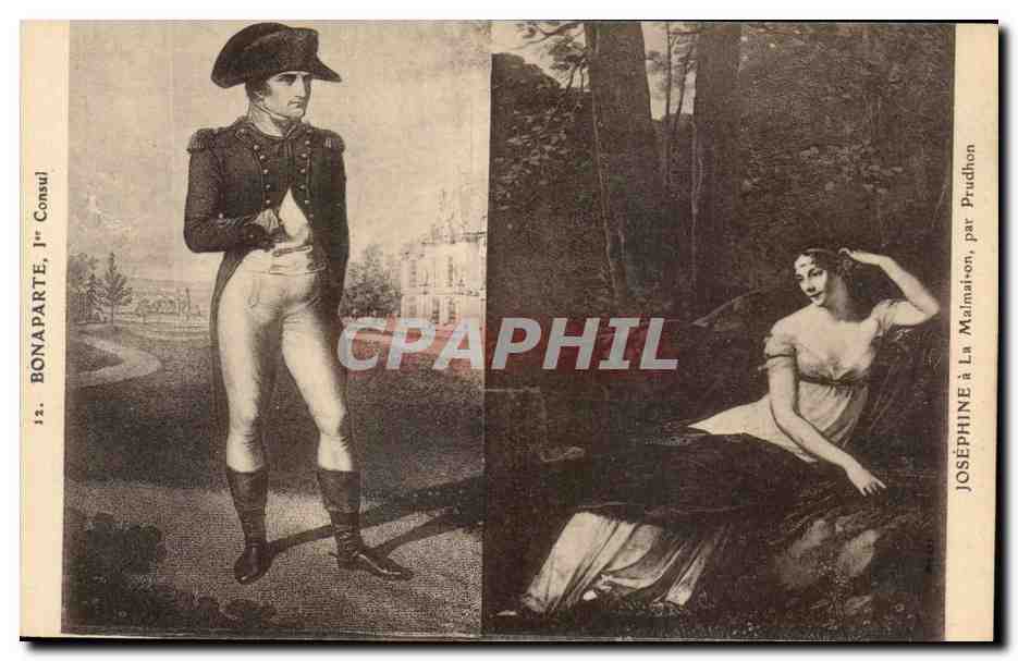 CPA Bonaparte Consul Josephine a La Malmaison par Prudhon Napoleon 1er