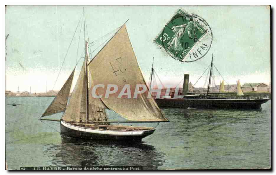CPA Le Havre Barque de peche rentrant au port Bateau