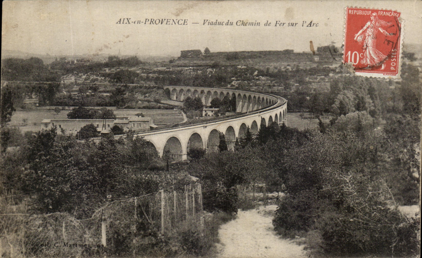 AIX-en-PROVENCE — Viaduc du Chemin de Fer sur l'Arc — éditeur C. Martineau