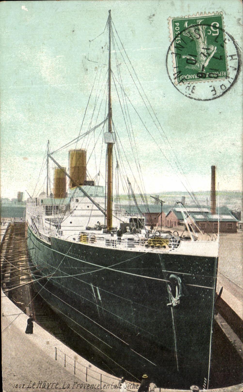CPA Le Havre La Provence En Cale Seche Bateau 