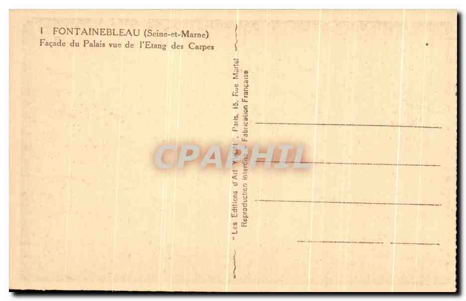 Fontainebleau — Fachada del Palacio vista desde el Estanque de los Carpes — Les Éditions d'Art Interdiction Française — Reverso