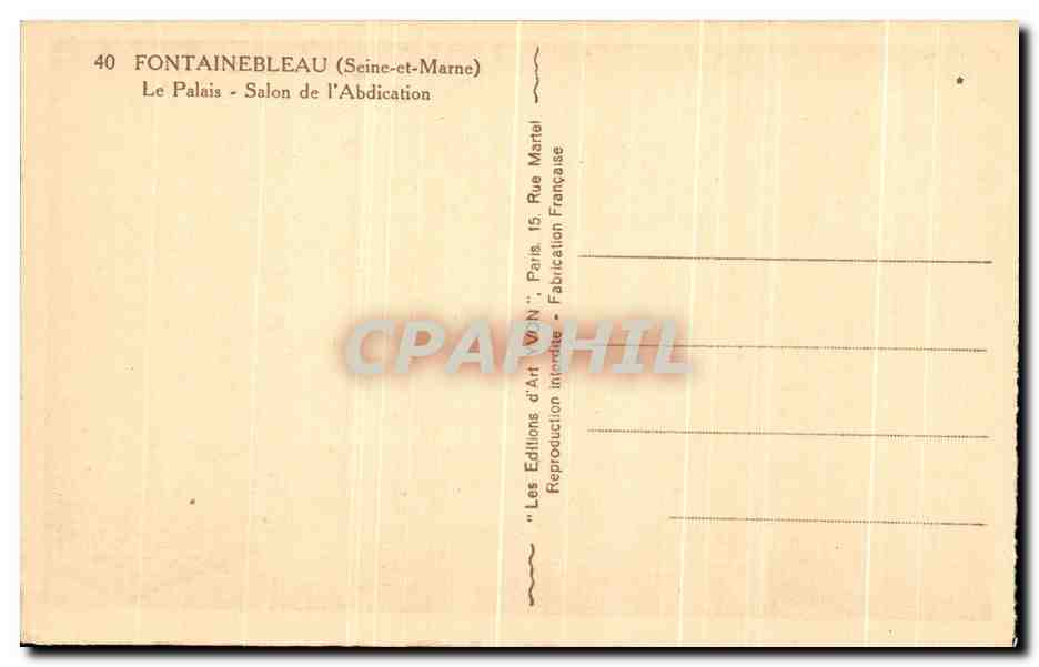 Fontainebleau (Seine-et-Marne) — Il Palazzo - Salone dell'Abdicazione — Les Éditions d'Art, Parigi — Verso