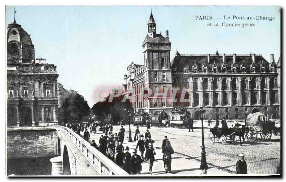 CPA Paris Le Pont au Change et la Conciergerie