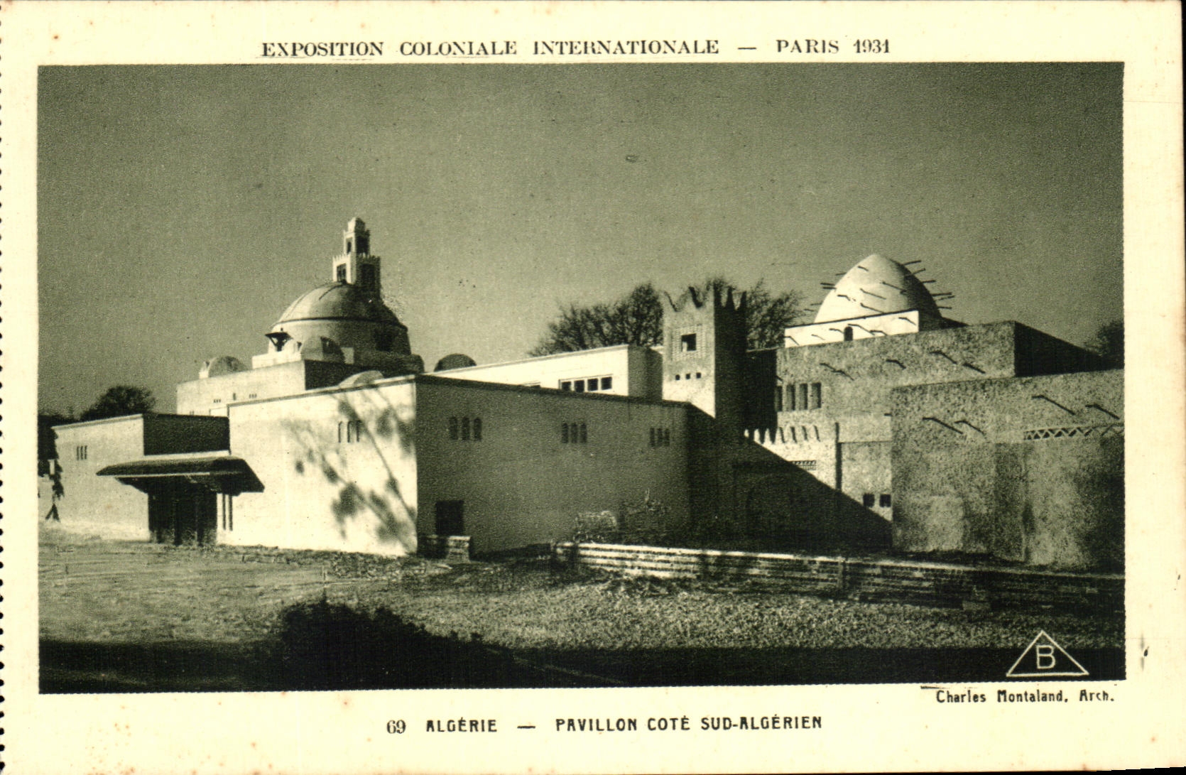 Exposition Coloniale Internationale — Paris 1934 — Algérie — Pavillon Côté Sud-Algérien — Charles Montaland, Arch.