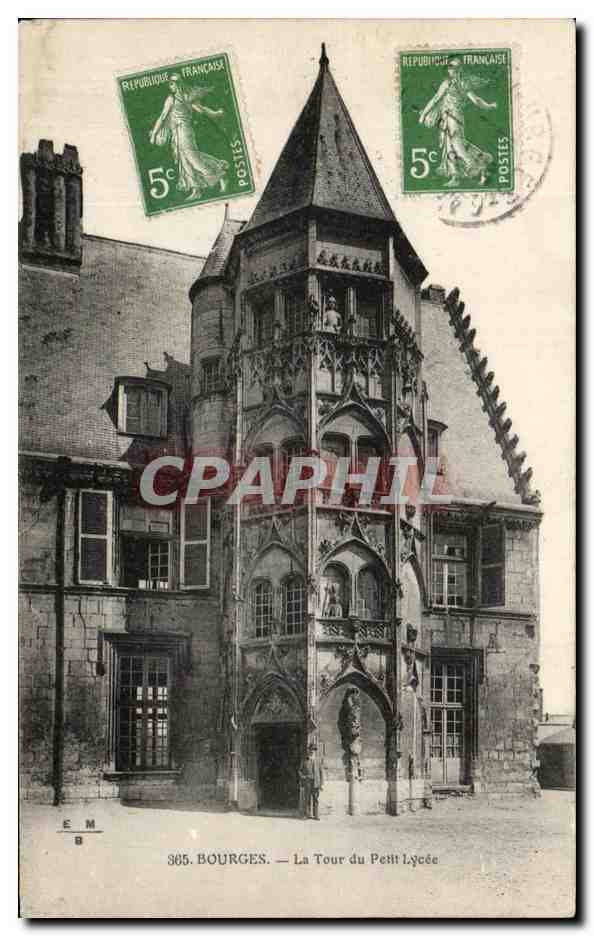 CPA Bourges La Tour du Petit Lycee