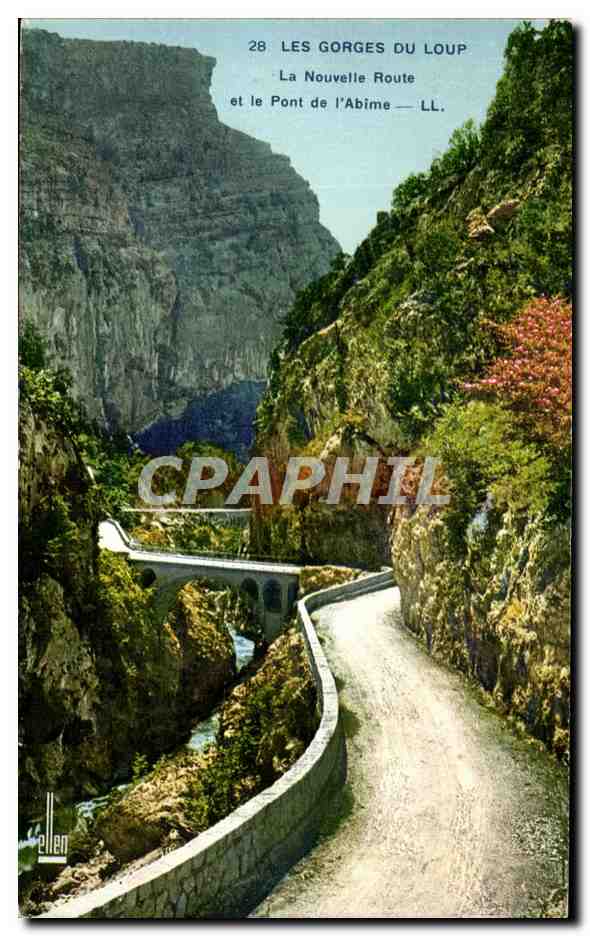 CPA Les Gorges Du loup La Nouvelle Route et Le Pont de l'Abime