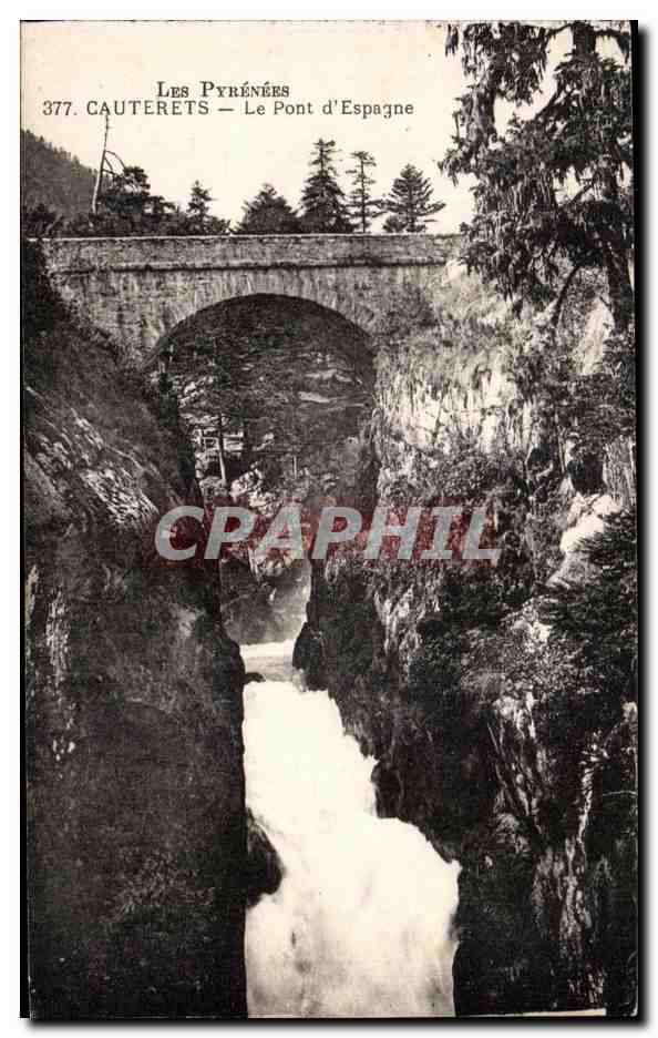 Cauterets — Le Pont d'Espagne — Les Pyrénées