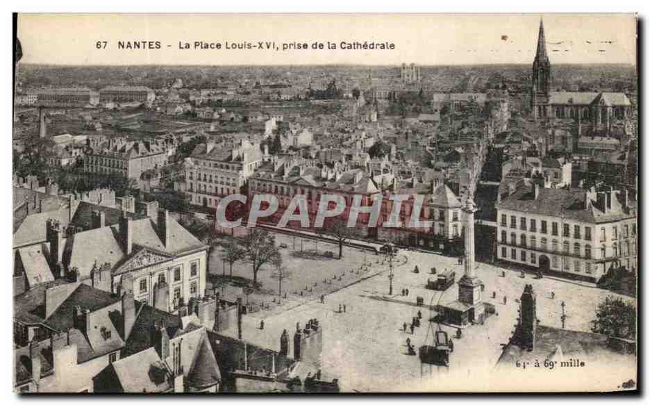CPA Nantes La Place Louis XVI Prise de la Cathedrale