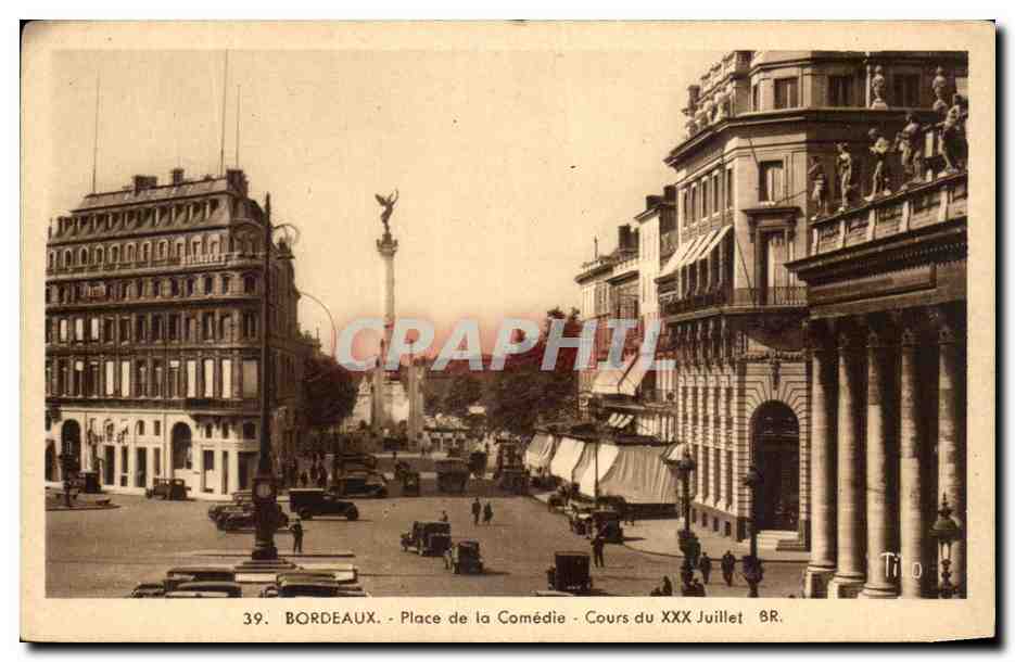 CPA Bordeaux Place De La Comedie Cours Du XXX Juillet 