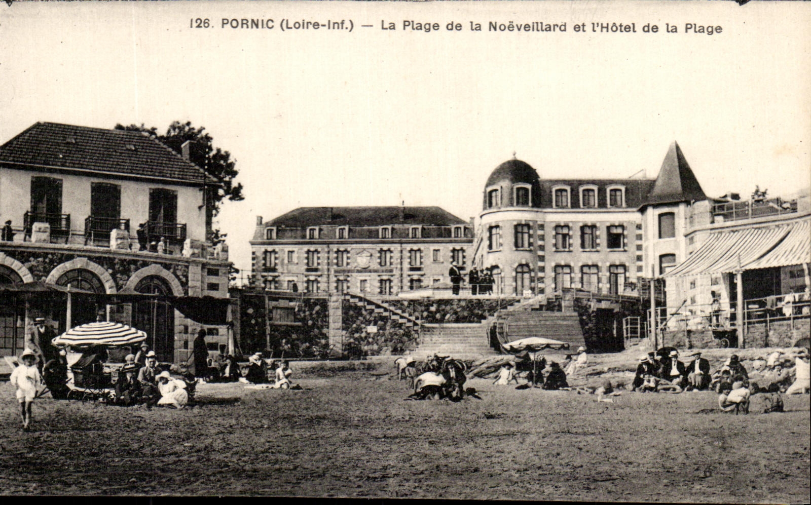 CPA Pornic La Plage De La Noeveillard Et l'Hotel De La Plage